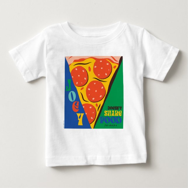Camiseta Para Bebê AMIGOS™ | Joey não compartilha Comida - Pizza Grap (Frente)
