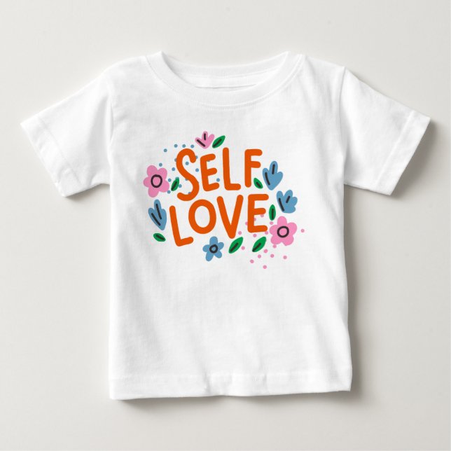 Camiseta Para Bebê Amor próprio (Frente)