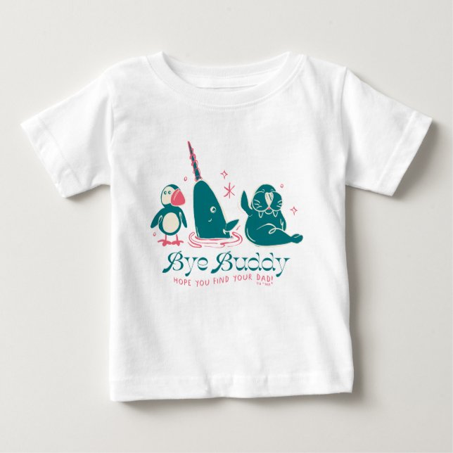 Camiseta Para Bebê Animal Friends - Bye Buddy Hope You Find Your Dad (Frente)