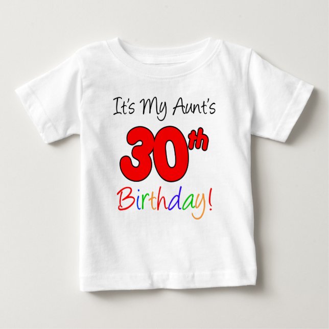 Camiseta Para Bebê Aniversário de 30 anos da tia (Frente)