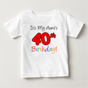 Camiseta Para Bebê Aniversário de 40 anos da minha tia