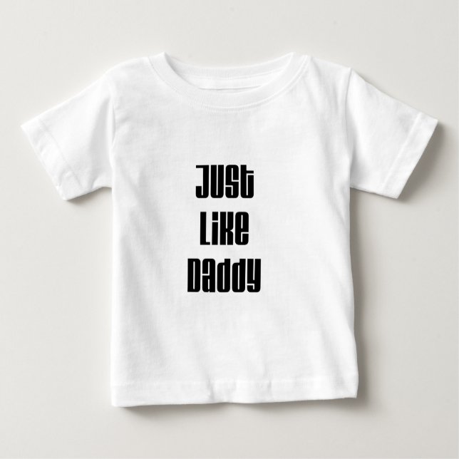 Camiseta Para Bebê Apenas como o pai (Frente)