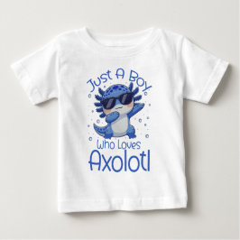 Camiseta Para Bebê Apenas um garoto que ama Axolotl