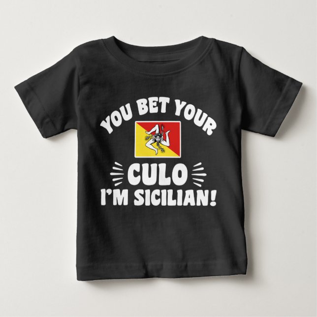 Camiseta Para Bebê Aposto que sou siciliano. (Frente)