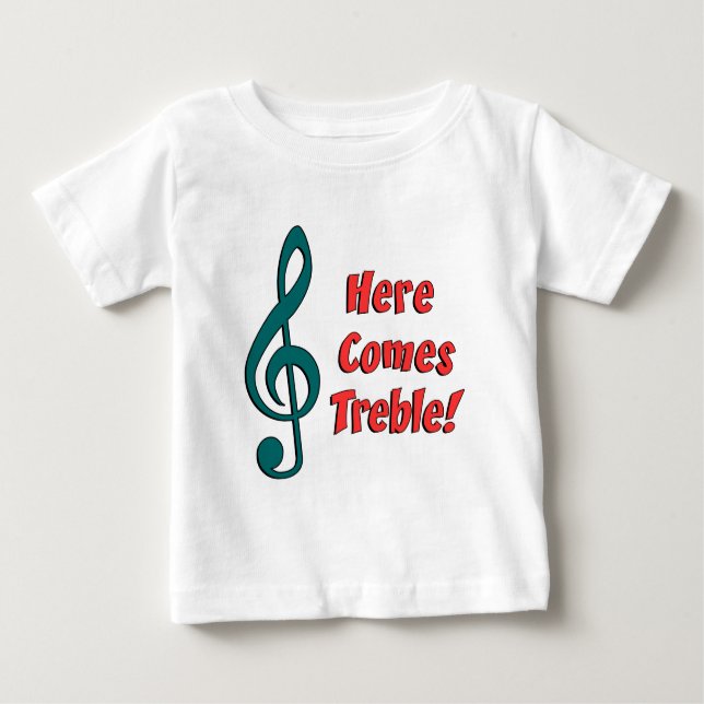 Camiseta Para Bebê Aqui Vem Treble (Frente)