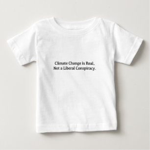 Camiseta Para Bebê As alterações climáticas são reais, não são
