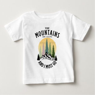 Camiseta Para Bebê As montanhas estão chamando e eu preciso ir