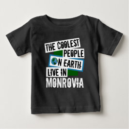 Camiseta Para Bebê As Pessoas mais legais da Terra vivem em Monróvia