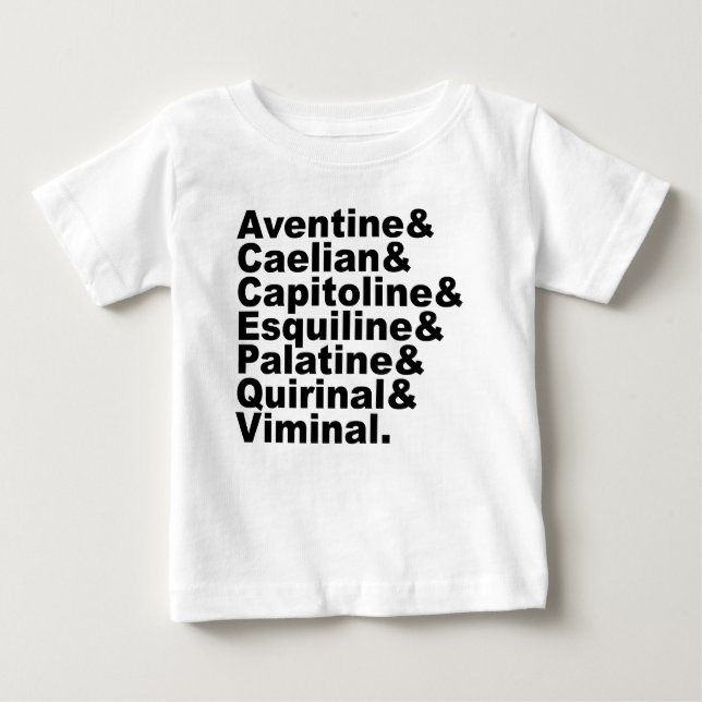 Camiseta Para Bebê As sete Colinas de Roma tornaram-se famosas pela H (Frente)