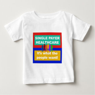 Camiseta Para Bebê Assistência médica ao solteiro pagador — é o que a