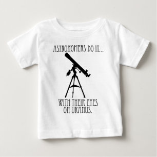 Camiseta Para Bebê Astrônomos Fazem Isso... Com Os Olhos No Urano