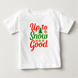 Camiseta Para Bebê Até a Neve, Bom Natal Engraçado, Verde Vermelho