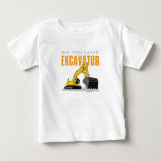 Camiseta Para Bebê Até Mais Tarde Crianças Da Escavadora Toddler