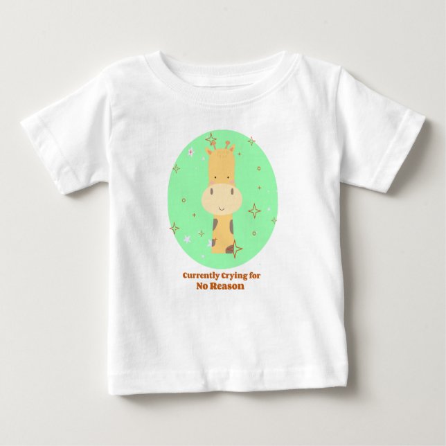 Camiseta Para Bebê Atualmente a chorar sem motivo (Frente)