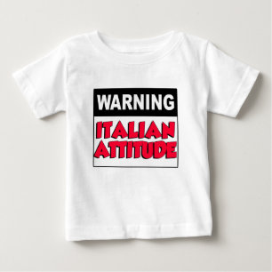 Camiseta Para Bebê Aviso à atitude italiana