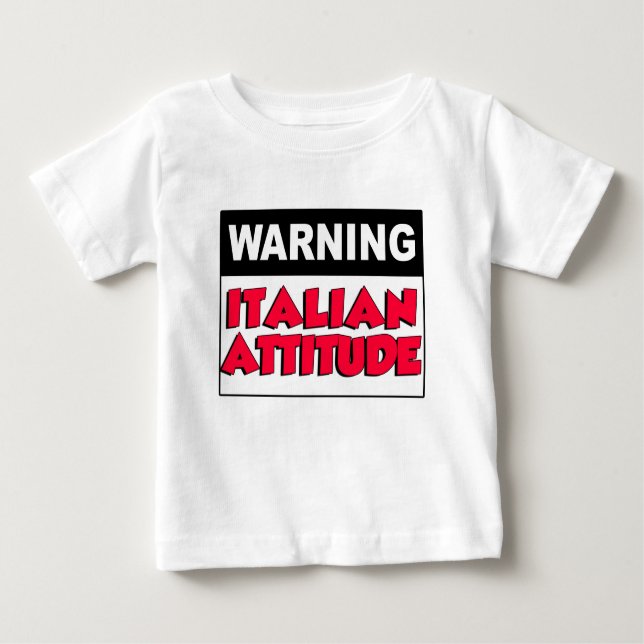 Camiseta Para Bebê Aviso à atitude italiana (Frente)