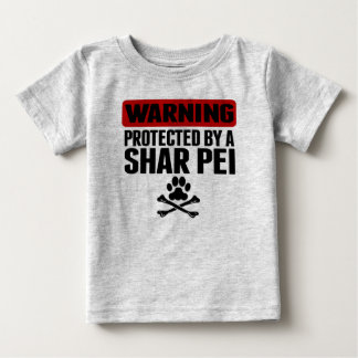 Camiseta Para Bebê Aviso Protegido Por Um Shar Pei