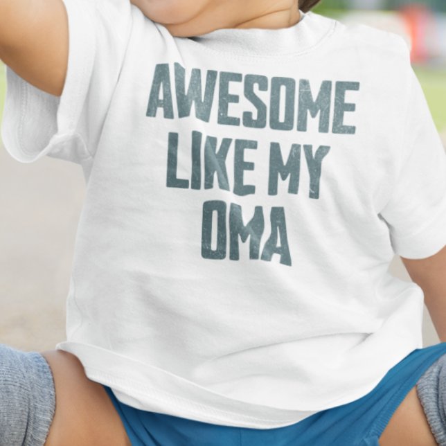 Camiseta Para Bebê AWESOME LIKE MY OMA Funny (Criador carregado)