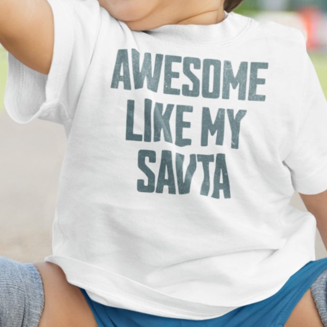 Camiseta Para Bebê AWESOME LIKE MY SAVTA Funny (Criador carregado)