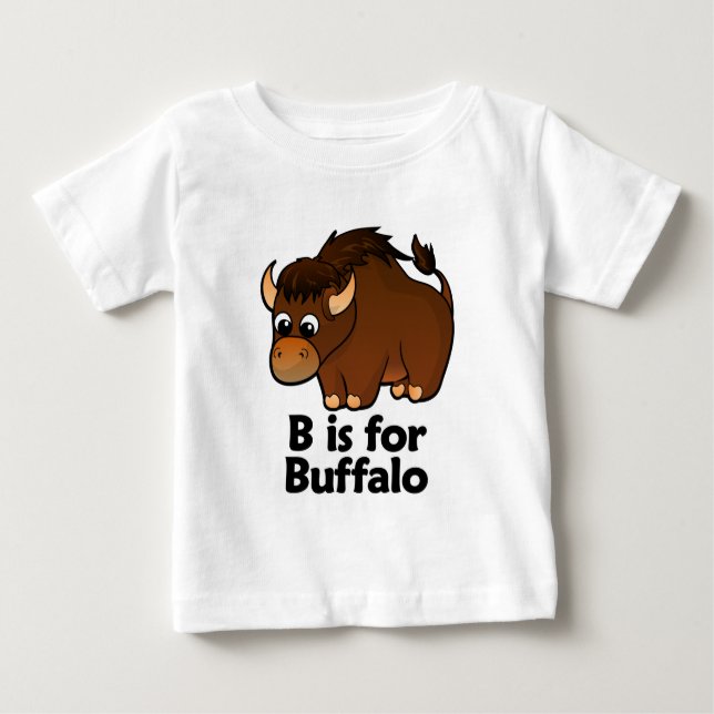 Camiseta Para Bebê B é para o búfalo (Frente)
