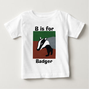 Camiseta Para Bebê B é para o texugo