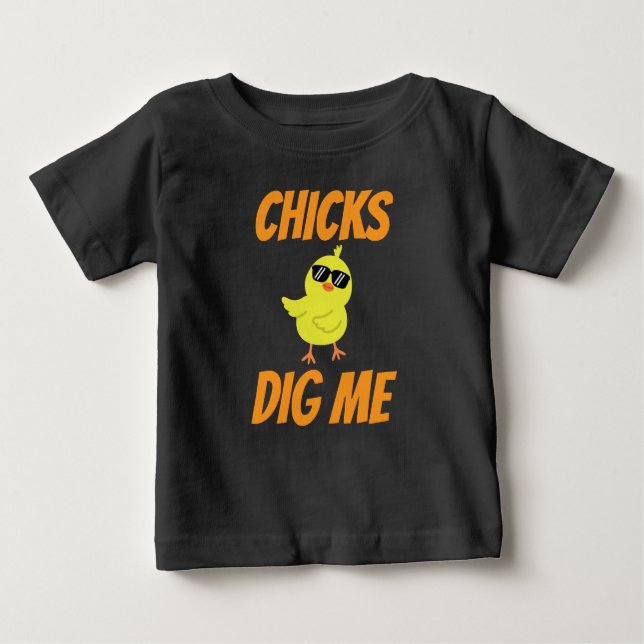 Camiseta Para Bebê Baby Chicks Dig Me (Frente)