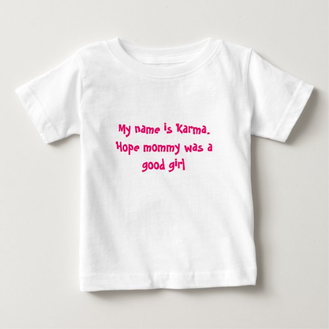 Camiseta Para Bebê Baby Karma (Frente)