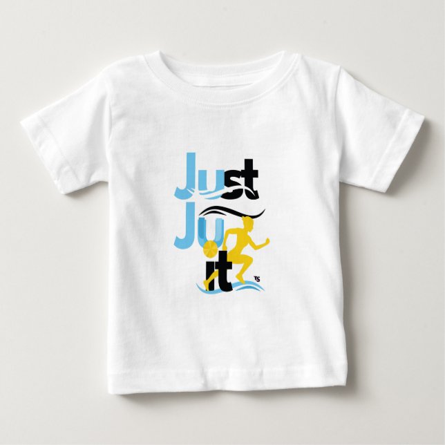 Camiseta Para Bebê Baby T-Shirt "Apenas Ju It" (Frente)