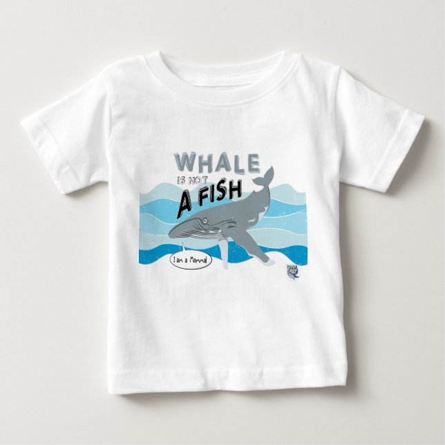 Camiseta Para Bebê Baleia não é um peixe (Frente)