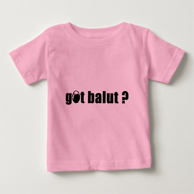 Camiseta Para Bebê Balut obtido? (Frente)