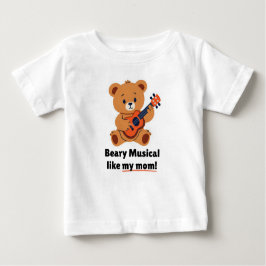 Camiseta Para Bebê Beary Musical Como Minha Mãe Toddler T-Shirt