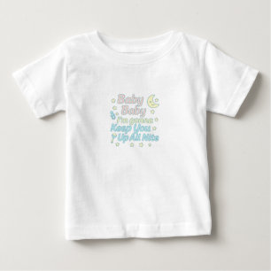 Camiseta Para Bebê Bebê Bebê Eu Vou Manter Você Acordado a Noite Toda