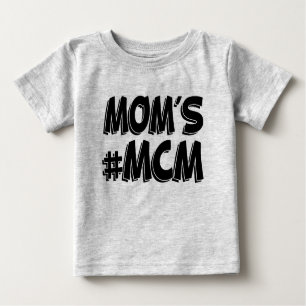 Camiseta Para Bebê Bebé engraçado do MCM da mãe
