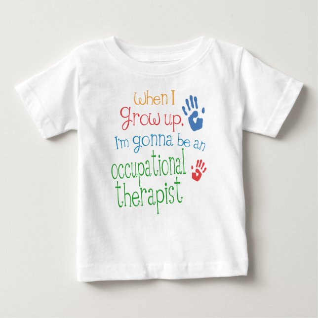 Camiseta Para Bebê Bebê infantil ocupacional T-Shir do terapeuta (Frente)