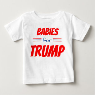 Camiseta Para Bebê Bebês para Trump Baby T-Shirt