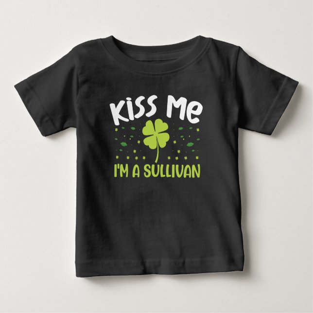 Camiseta Para Bebê Beije-me Sou Sullivan - Sobrenome Sullivan (Frente)