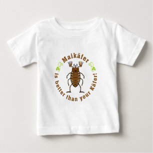 Camiseta Para Bebê Besouro europeu is better than your käfer