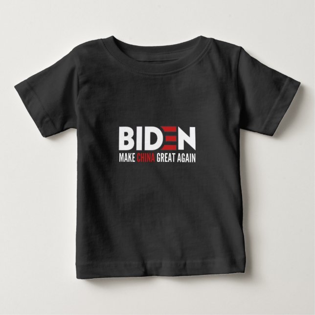 Camiseta Para Bebê biden Torne o Excelente da China novamente (Frente)