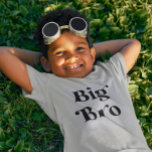 Camiseta Para Bebê Big Brother Anúncio T-Shirt<br><div class="desc">Camisa bonita para um menino que está prestes a ter um irmão mais novo! O texto bonitinho diz "irmão grande".</div>