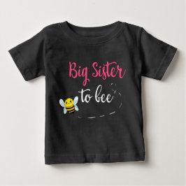 Camiseta Para Bebê Big sister to bee