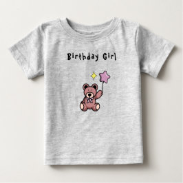 Camiseta Para Bebê Birthday Girl Teddy Bear