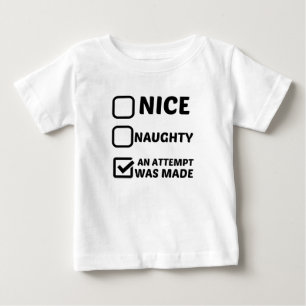 CAMISETA PARA BEBÊ BOM NAUGHTTE FOI FEITA UMA TENTATIVA