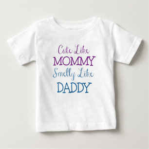 Camiseta Para Bebê Bonito como as mamães Smelly como o pai
