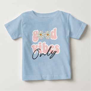 Camiseta Para Bebê Bons Vibes Apenas Slogan Hippie dos anos 70