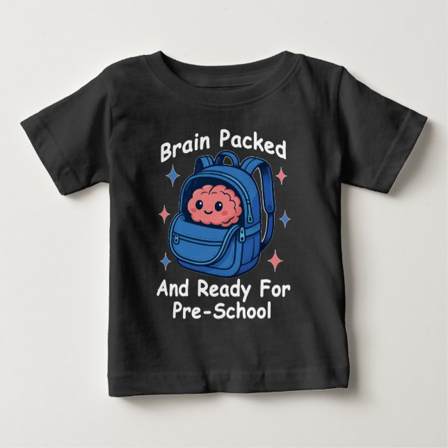 Camiseta Para Bebê “Brain Packed and Ready For Pre-School” Brain (Frente)