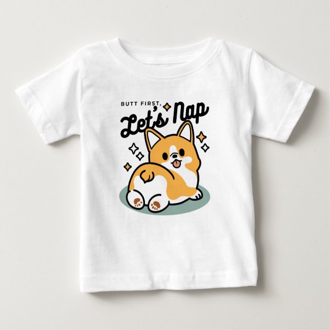 Camiseta Para Bebê Bumbum Primeiro, Vamos Nap - Bumbum Corgi Cute (Frente)