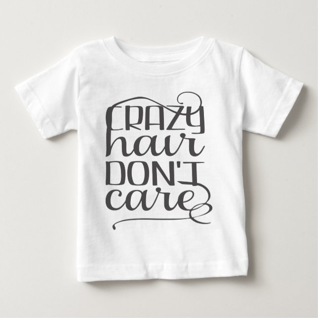 Camiseta Para Bebê Cabelo Louco Não se importe (Frente)