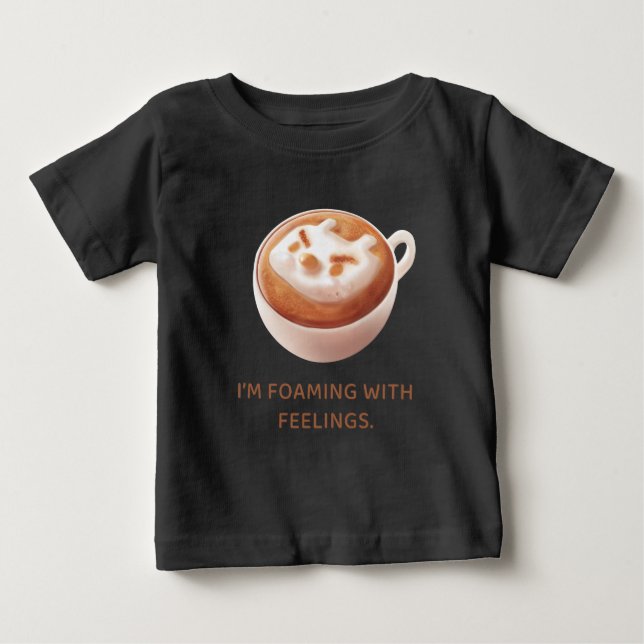 Camiseta Para Bebê Café Trocadilho: Iron T Espumando Com Sentimentos  (Frente)