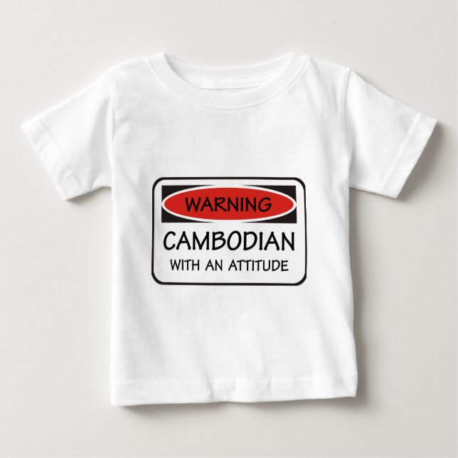 Camiseta Para Bebê Cambodian com uma atitude (Frente)