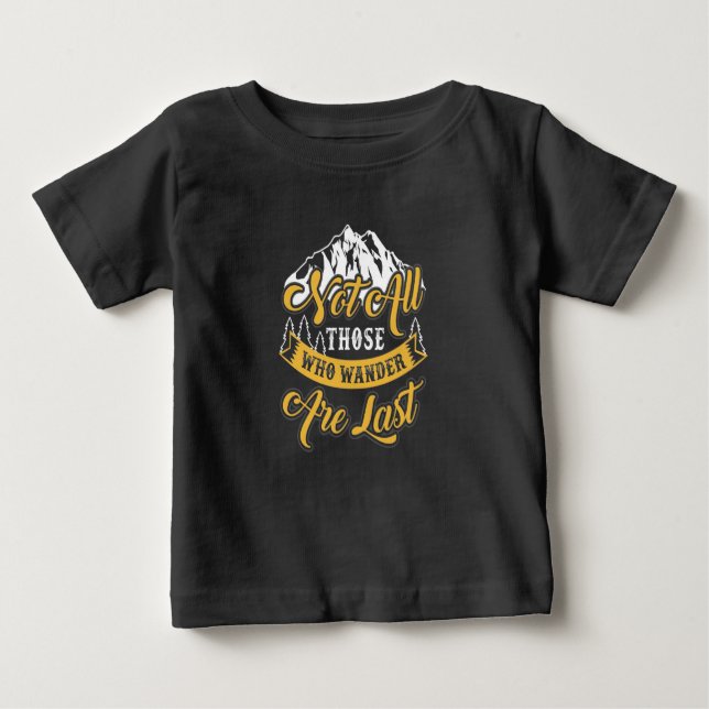 Camiseta Para Bebê Caminhando Não Todos Aqueles Que Vagueiam (Frente)